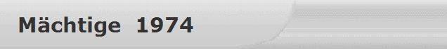 Mchtige  1974